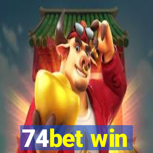 74bet win